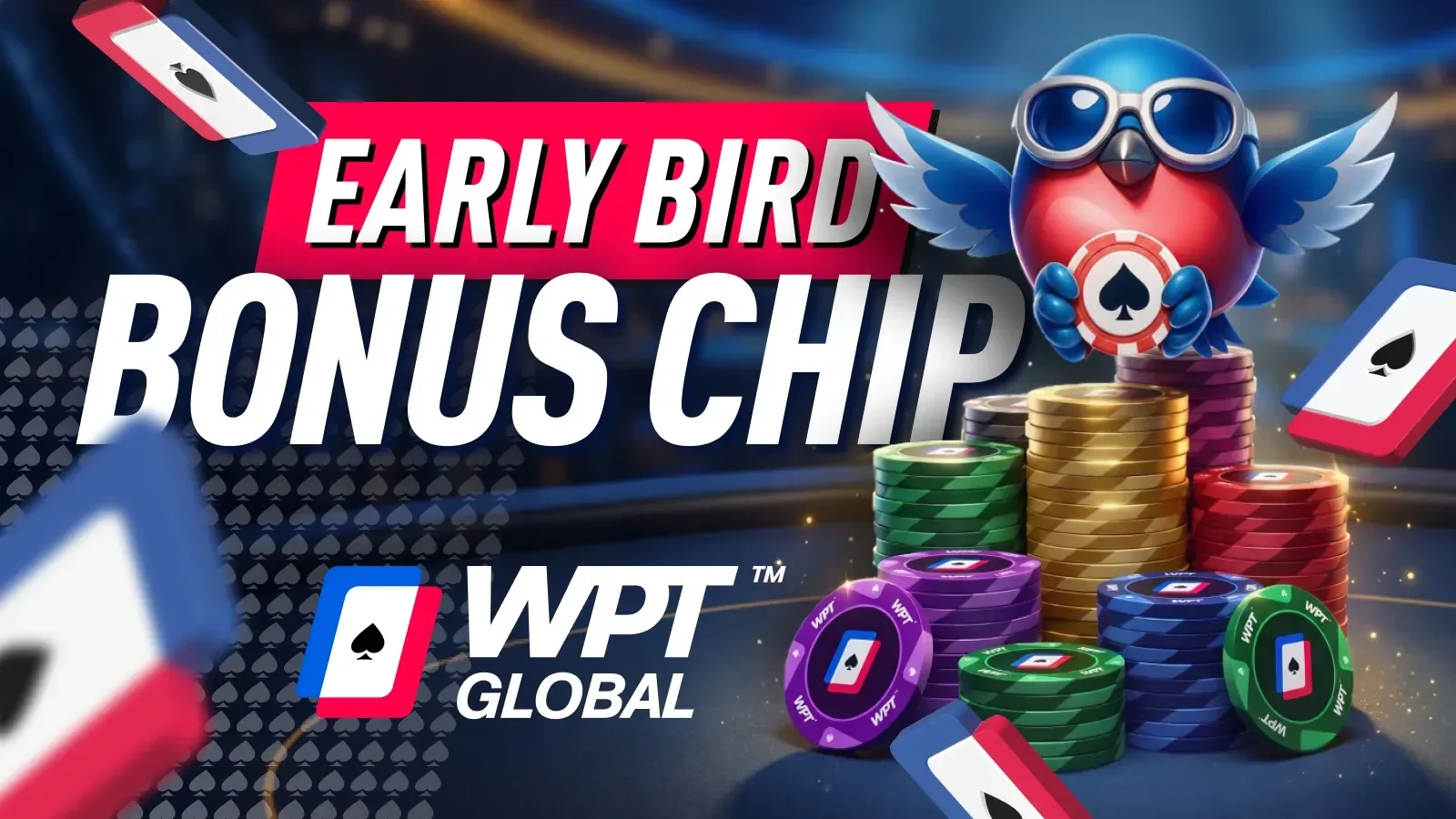 WPT Global Early Bird Bonus Chips: Регистрируйтесь рано, начинайте с бонусом до 10%
