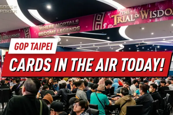 GOP Taipei – Суд мудрости начинается сегодня в CTP Asia Poker Arena!