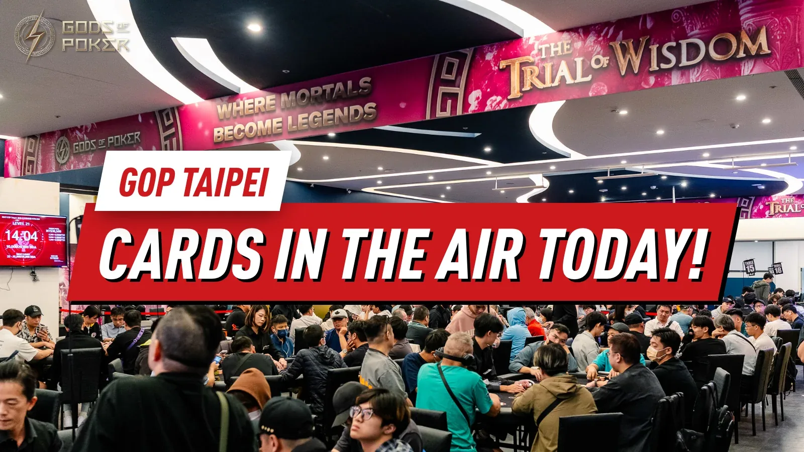 GOP Taipei – Суд мудрости начинается сегодня в CTP Asia Poker Arena!