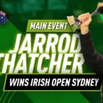 Jarrod Thatcher вошел в историю как первый чемпион Irish Open Sydney